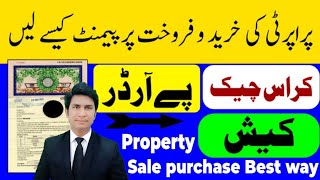 Property Issues Property Buy in form cash pay order or Cross cheque [upl. by Atolrac961]