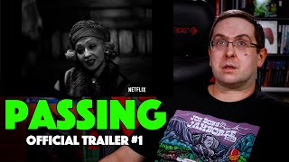 REACTION Passing Trailer 1  Tessa Thompson Movie 2021 [upl. by Cinelli]