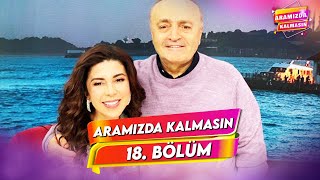 Aramızda Kalmasın  25 Ocak 2024  18 Bölüm AramizdaTV8 [upl. by Nyleve461]