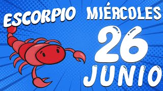 LLEGA UNA CONVERSACION QUE LO CAMBIARA TODO😍 Escorpio ♏ REN 🔮 Horoscopo De Hoy 26 De junio 2024 [upl. by Abner628]