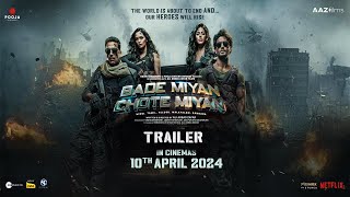 Bade Miyan Chote Miyan  TRAILER  Akshay Kumar Tiger ShroffPrithviraj SonakshiAlaya F [upl. by Elmaleh]