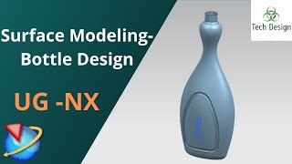 Unigraphics NX  Surface Modeling Example  Bottle [upl. by Aipmylo262]