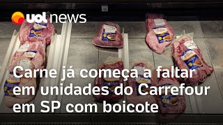 Carne já começa a faltar em unidades do Carrefour em SP com boicote de frigoríficos [upl. by Analed]