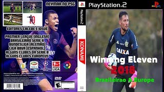 Winning Eleven 2018 PS2 Brasileirao amp Europe Atualizado Download ISO and Rewiev [upl. by Jeralee]