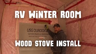 Wood Stove Installed and RV Winter Room Sealed [upl. by Ohce420]