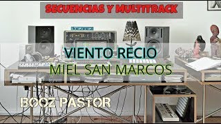 Multitrack  Viento Recio  Miel San Marcos  Secuencias amp Multitracks [upl. by Rigdon]