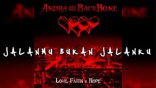 Andra And The Backbone  Jalanmu Bukan Jalanku Official Lyric [upl. by Adim636]