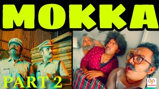 MOKKA  Part 2  Karikku  Comedy  Karikku New Video  Webseries  Malayalam  Trending [upl. by Theall]