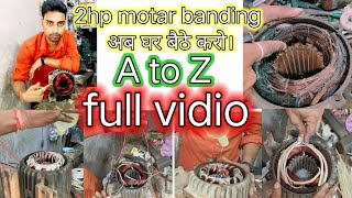 2hp monoblock pump khud se rebanding karo full video 2hpmotarrebanding Electrical12342 [upl. by Alilad]