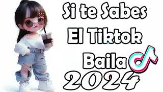 SI TE SABES EL TIKTOK BAILA  2024 [upl. by Anneirb]