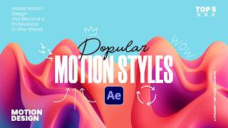 5 Popular Motion Graphic Styles To Know in After Effects [upl. by Agathy]