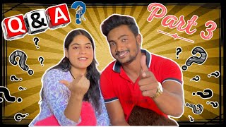 PART 03  येवढे सारे Questions 🙆🏻‍♂️  सर्वांचे उत्तर दिले आज 😇  Q amp A Part 3  Rohit amp Pradnya [upl. by Hilton]