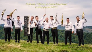 Mihail Titoiu si Gabi Nicolae Colaj jiene 2023 Nou [upl. by Acired]