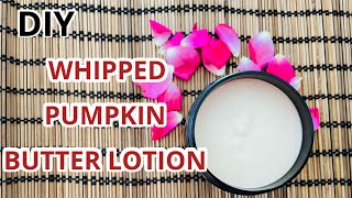 DIY Pumpkin Butter Lotion [upl. by Yettie]