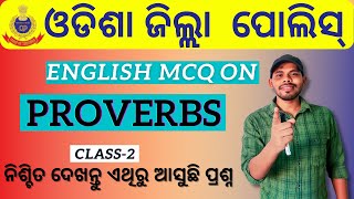 English for Odisha Police Constable Examination  Important MCQ on Proverbsଓଡିଶା ପୋଲିସ୍Class2 [upl. by Nnahgaem]