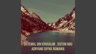 Sistemul Din Ierusalim  Sistem Nou [upl. by Tiana]