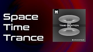 Space Time Trance Time Dilation [upl. by Yeaton]