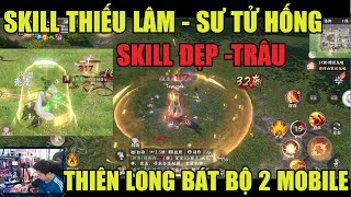 THIÊN LONG BÁT BỘ 2 MOBILE SKILL THIẾU LÂM VÔ TRẦN  SƯ TỬ HỐNG  ĐẠI LỰC KIM CANG CHƯỞNG 天龙八部2 [upl. by Adai]