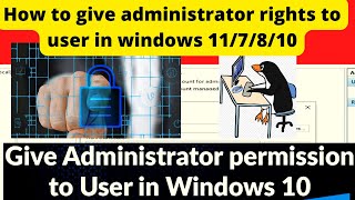 how to give administrator rights  Permission to user in windows 117810 2022 [upl. by Albert]