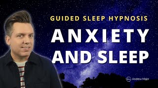 Sleep Hypnosis For Anxiety  Calm Your Mind and Stop Negative Thoughts [upl. by Merrili]