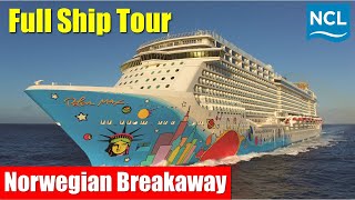 Norwegian Breakaway  Full Ship Walkthrough Tour amp Review  Norwegian Cruise Line  NCL [upl. by Enylorac]