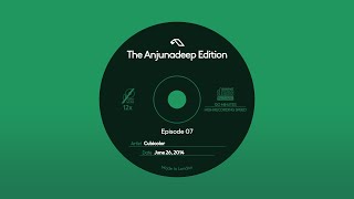 The Anjunadeep Edition 07 with Cubicolor June 26 2014 [upl. by Nolyaw]