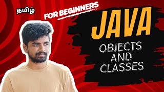 5 Java Objects Classes Static and Non static members in Tamil  For Beginners  Coding Atti [upl. by Aiduan270]