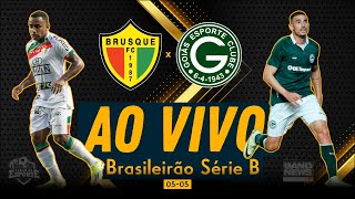 Brusque x Goiás  AO VIVO  Brasileirão Série B [upl. by Latimore]