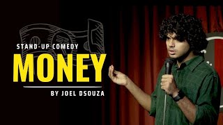 Money  Stand Up Comedy by Joel Dsouza [upl. by Anewor]