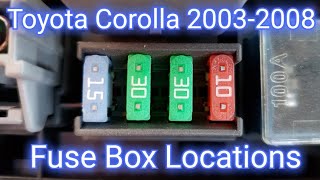 Fuse Box Locations In A Toyota Corolla Years 2003 2004 2005 2006 2007 2008 [upl. by Messere]