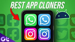 Top 5 Best App Cloners for Android  Run Dual Apps for Free  Guiding Tech [upl. by Kcirdnekel260]