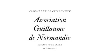 Assemblée Constituante Guillaume de Normandie 26 octobre 2014 Rejoigneznous en postulant [upl. by Foah74]