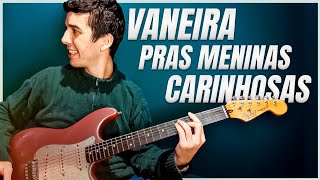 Grupo Tradição – Vaneira Pras Meninas Carinhosas Base de Vaneira na Guitarra [upl. by Doi113]