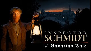 INSPECTOR SCHMIDT  A BAVARIAN TALE keymailer [upl. by Bum]