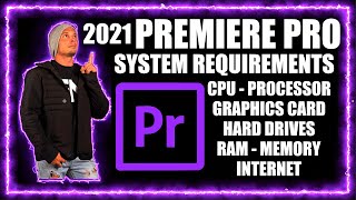 Premiere Pro 2021 System Requirements [upl. by Relyat281]