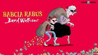 David Walliams quotBabcia rabuśquot  audiobook [upl. by Dygert]