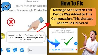 Message Sent Before This Device Was Added to This Conversation This Message Cannot Be Delivered [upl. by Tenom889]