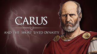 The Emperor Who Got Struck by Lightning  Emperor Carus 40 Roman History Documentary Series [upl. by Marlea]