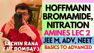 ❤️‍🔥Hoffmann Bromamide Reaction Nitration  Amines  JEE Main Advanced NEET 2024 [upl. by Odlanyer]