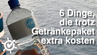 6 Dinge die trotz AIDAGetränkepaket extra kosten [upl. by Moser426]