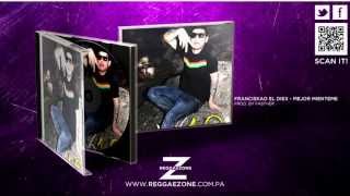 Franciskao El Diex  Mejor Mienteme Prod By Fasther  Letra [upl. by Egap]