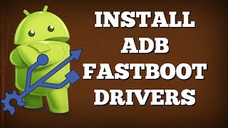 HowTo Install ADB and Fastboot Drivers on Windows 10 8 81 7 XP [upl. by Mikeb983]