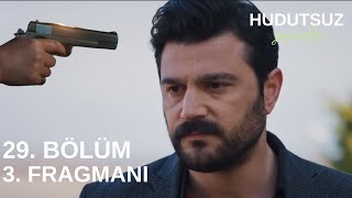 Hudutsuz Sevda 29 Bölüm 3 Fragmanı  Fikret ölüyor mu [upl. by Frieder267]