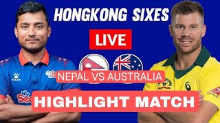 NEPAL VS AUSTRALIA FULL HIGHLIGHT HONG KONG SUPER 6 MATCH 2024 [upl. by Claudetta]