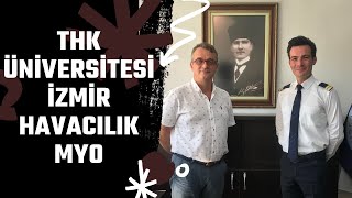 THK Üniversitesi İzmir Havacılık MYO Bölümleri  İmkanları ve Burs Olanakları  Havacılık Söyleşisi [upl. by Nahbois233]