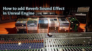 How to add Reverb Sound Effect in Unreal Engine  UE Beginner Tutorial [upl. by Ximenes]