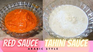 Most Popular Shawarma Sauces Tahini Sauce and Red Sauce Recipe  Tahini Sauce Recipe In Arabic style [upl. by Eintirb]