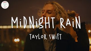 Taylor Swift  Midnight Rain Lyric Video  Cause he was sunshine I was midnight rain [upl. by Ahtanoj]