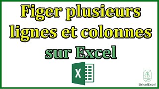 Comment figer plusieurs lignes et colonnes sur excel [upl. by Koziara]