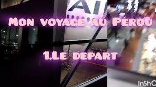 Vlog de mon VOYAGE AU PÉROU partie 1 Anita Queen [upl. by Llerdnad]